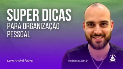Super Dicas sobre Organização Pessoal