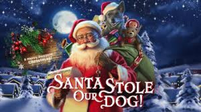 Santa Stole Our Dog- A Merry Doggone Christmas! (2017) VF