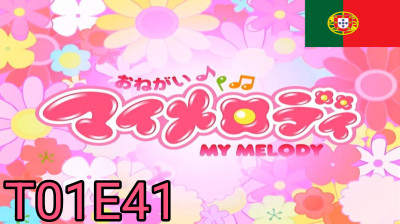 Onegai My Melody - T01E41 - Quem Me Dera Ser O Número Um!