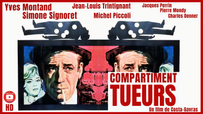 Compartiment Tueurs ? MONTAND, SIGNORET, PICCOLI, TRINTIGNANT ? Film Policier HD complet en fr (Costa-Gavras 1965)