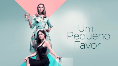 Um Pequeno Favor (Movies Juh) ♡